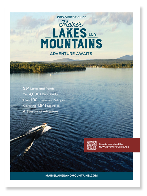 The cover of the 2024 Maine's Lakes and Mountains Visitor Guide. Request a copy today.